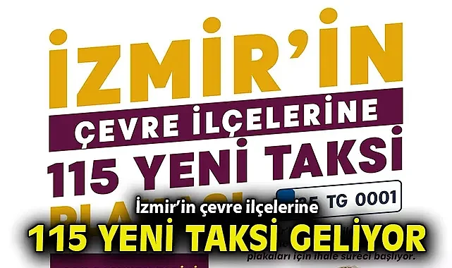 İzmir'in çevre ilçelerine 115 yeni taksi geliyor