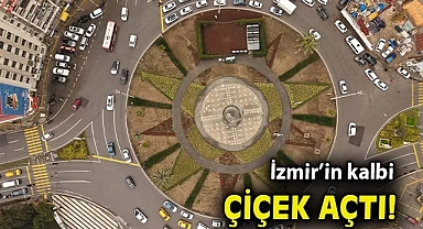 İzmir'in kalbi çiçek açtı