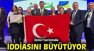 İzmir turizmde iddiasını büyütüyor