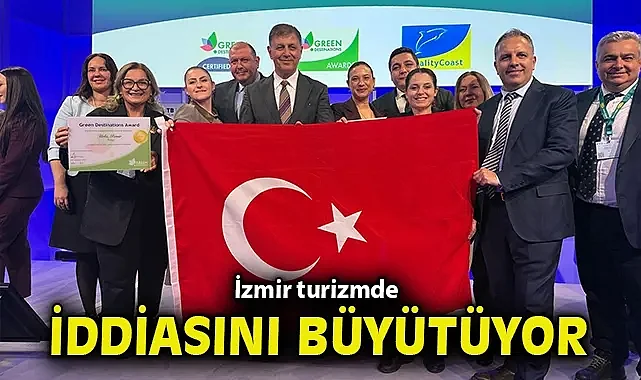 İzmir turizmde iddiasını büyütüyor