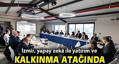 İzmir, yapay zekâ ile yatırım ve kalkınma atağında