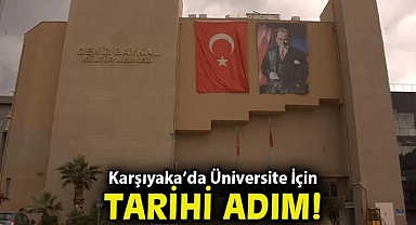 Karşıyaka'da Üniversite İçin Tarihi Adım: Deniz Baykal Kültür Merkezi Tahsis Edildi