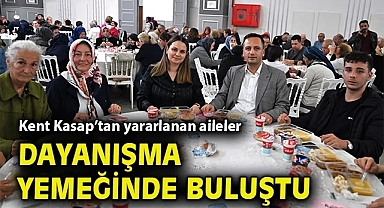 Kent Kasap'tan yararlanan aileler dayanışma yemeğinde buluştu