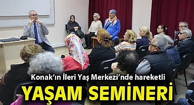 Konak'ın İleri Yaş Merkezi'nde hareketli yaşam semineri