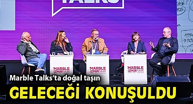 Marble Talks'ta doğal taşın geleceği konuşuldu