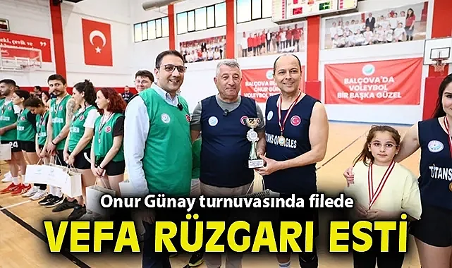 Onur Günay turnuvasında filede vefa rüzgarı esti