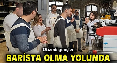 Otizmli gençler barista olma yolunda