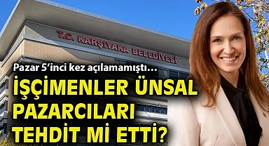 Pazar 5'inci kez açılamamıştı… İşçimenler Ünsal pazarcıları tehdit mi etti?