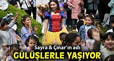 Sayra & Çınar'ın adı gülüşlerle yaşıyor