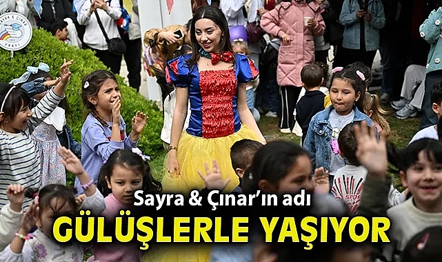 Sayra & Çınar'ın adı gülüşlerle yaşıyor