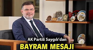 AK Parti İzmir İl Başkanı Saygılı'dan Kurban Bayramı mesajı!