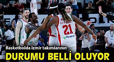 Basketbolda İzmir takımlarının durumu belli oluyor