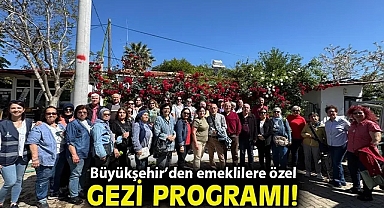 Büyükşehir'den emeklilere özel gezi programı