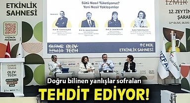 Doğru bilinen yanlışlar sofraları tehdit ediyor