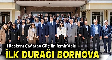 İl Başkanı Çağatay Güç'ün İzmir'deki ilk durağı Bornova