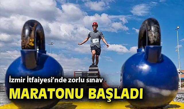 İzmir İtfaiyesi'nde zorlu sınav maratonu başladı