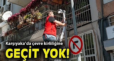 Karşıyaka'da çevre kirliliğine geçit yok!
