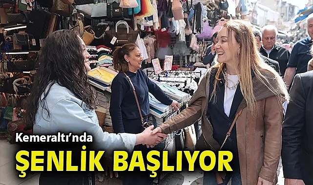 Kemeraltı'nda şenlik başlıyor