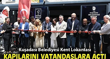 KUŞADASI BELEDİYESİ KENT LOKANTASI KAPILARINI TÜM VATANDAŞLARA AÇTI