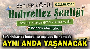 Seferihisar Hıdırellez Şenliği'ne Hazırlanıyor: 