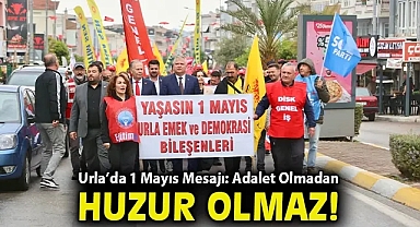 Urla'da 1 Mayıs Mesajı: 