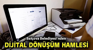 Balçova Belediyesi'nden dijital dönüşüm hamlesi