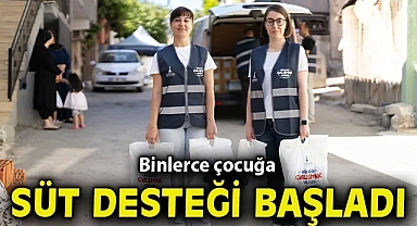 Binlerce çocuğa süt desteği başladı