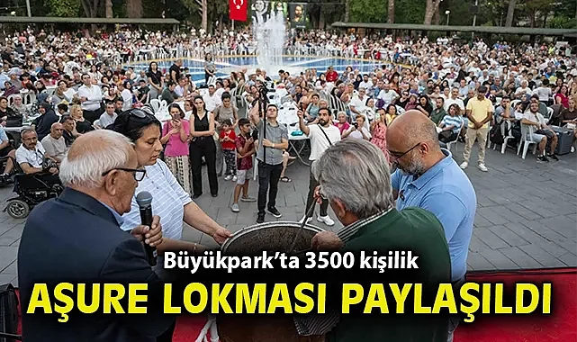 Büyükpark'ta 3500 kişilik aşure lokması paylaşıldı