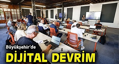 Büyükşehir'de dijital devrim