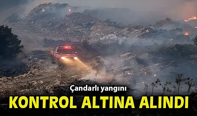 Çandarlı yangını kontrol altına alındı