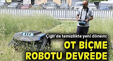 Çiğli'de temizlikte yeni dönem: Ot biçme robotu devrede