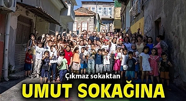 Çıkmaz sokaktan umut sokağına