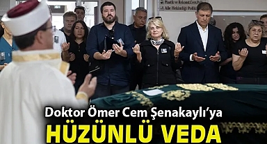 Doktor Ömer Cem Şenakaylı'ya hüzünlü veda