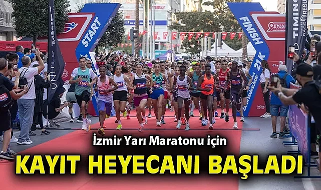 İzmir Yarı Maratonu için kayıt heyecanı başladı