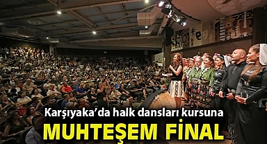 Karşıyaka'da halk dansları kursuna muhteşem final!