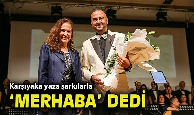 Karşıyaka yaza şarkılarla 'merhaba' dedi