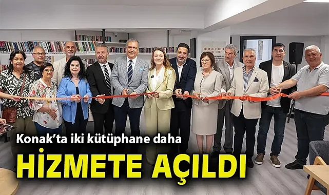 Konak'ta iki Cumhuriyet Kütüphanesi daha hizmete açıldı