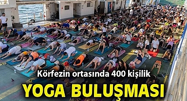 Körfez'in mavisinde 400 kişilik yoga buluşması