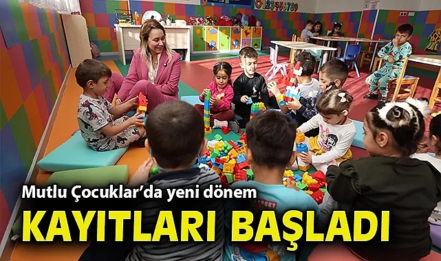 Mutlu Çocuklar'da yeni dönem kayıtları başladı