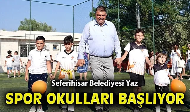 Seferihisar Belediyesi Yaz Spor Okulları başlıyor