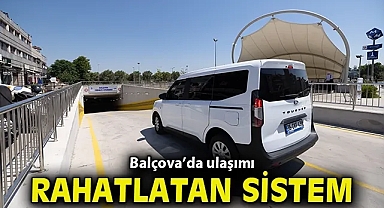 Balçova'da ulaşımı rahatlatan sistem