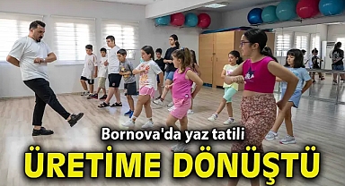 Bornova'da yaz tatili üretime dönüştü