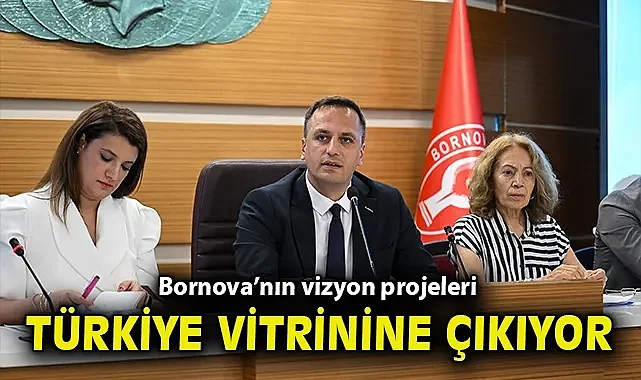 Bornova'nın vizyon projeleri Türkiye vitrinine çıkıyor
