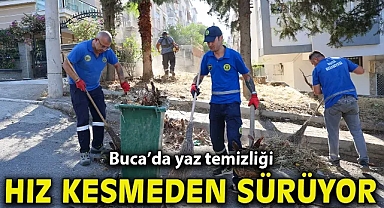 Buca’da yaz temizliği hız kesmeden sürüyor