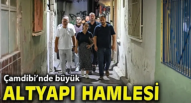Çamdibi’nde büyük altyapı hamlesi