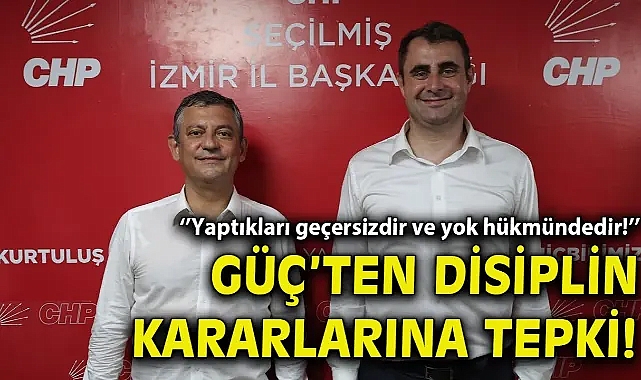 Güç’ten disiplin kararlarına tepki: Yaptıkları geçersizdir ve yok hükmündedir!