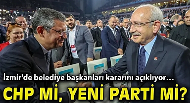 İzmir'de belediye başkanları kararını açıklıyor… CHP mi, yeni parti mi?
