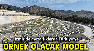 İzmir’de mezarlıklarda Türkiye’ye örnek olacak model
