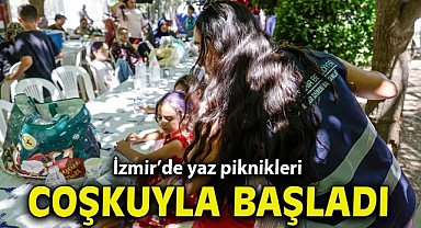 İzmir’de yaz piknikleri coşkuyla başladı