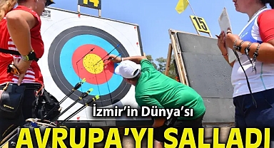 İzmir’in Dünya’sı Avrupa’yı salladı